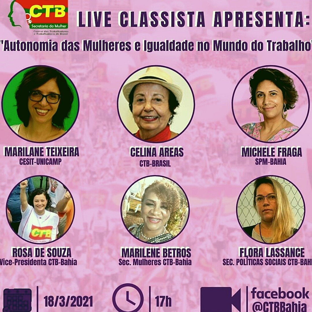 CTB Bahia | Live classista apresenta l “Autonomia das Mulheres e Igualdade  no Mundo do Trabalho”