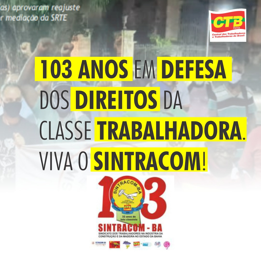 103 anos do Sintracom Bahia