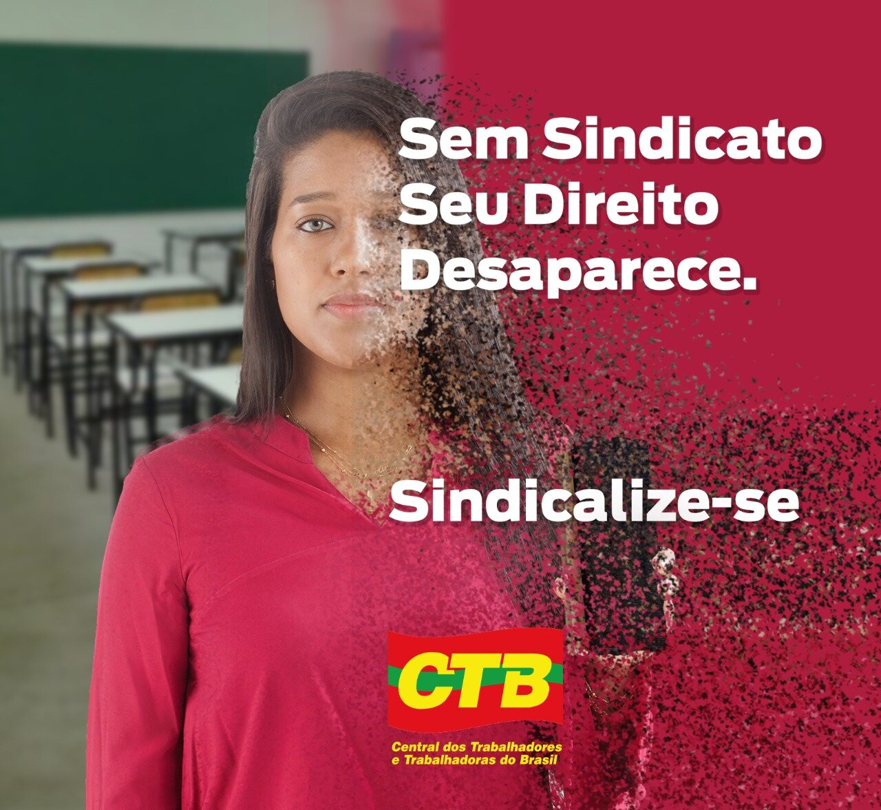 Sem sindicato seu direito desaparece – sindicalize-se