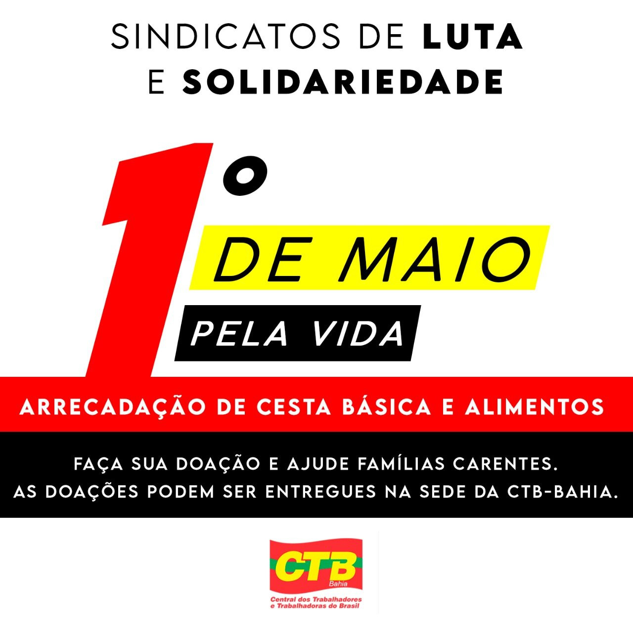 Solidariedade: CTB-BA mobiliza entidades de base em campanha para atender população mais vulnerável