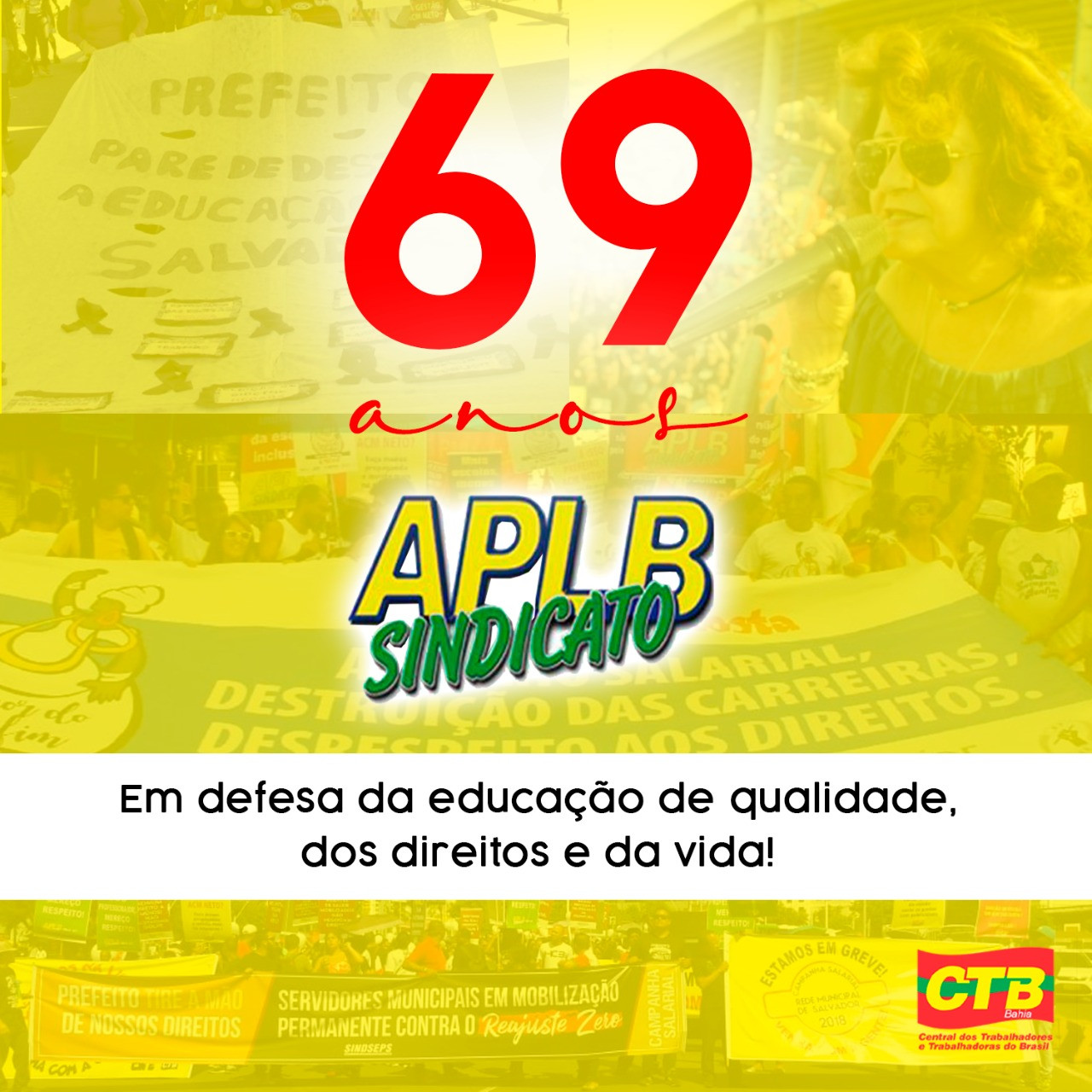 Aniversário da APLB-Sindicato, são 69 anos de muitas lutas