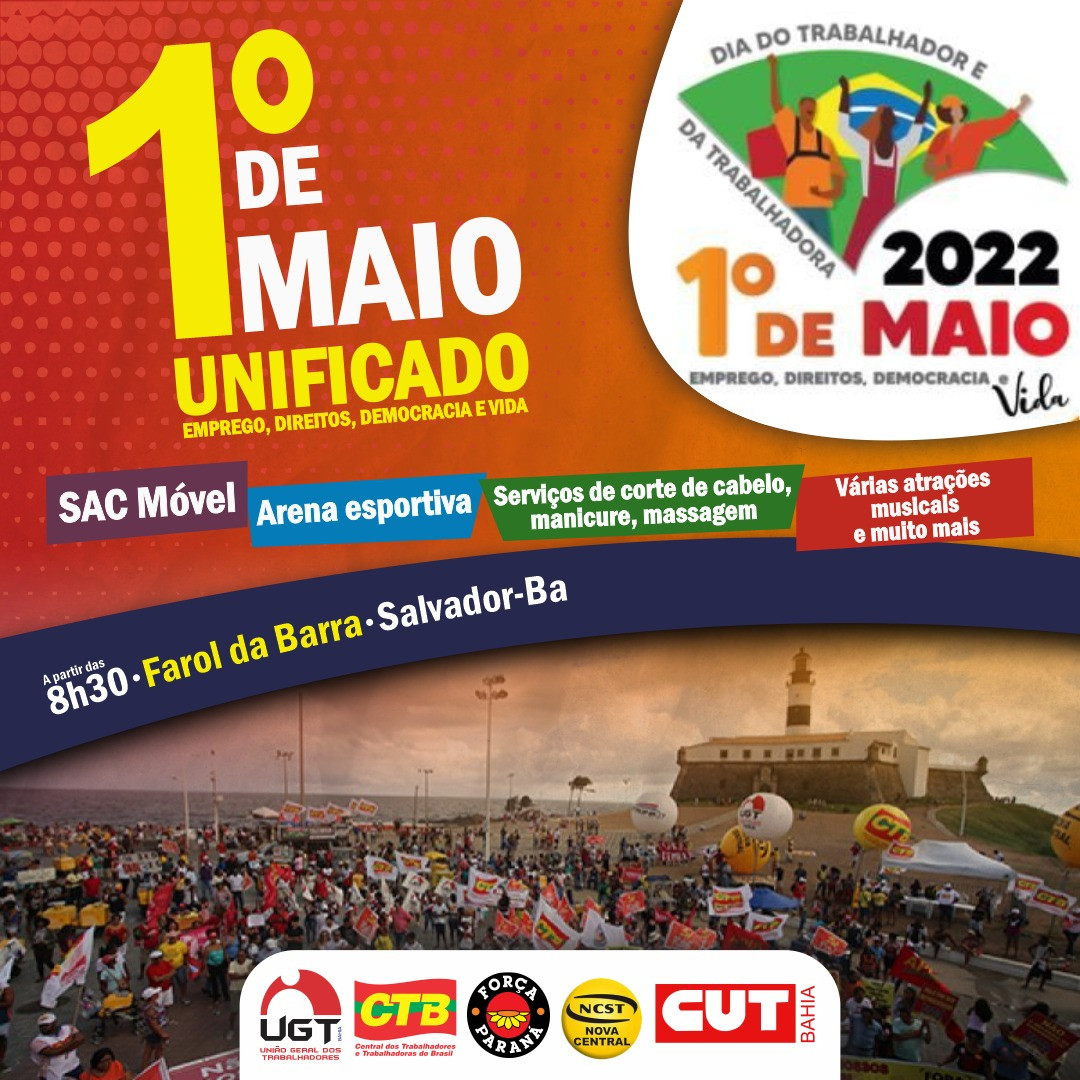 1º de Maio unitário começa às 8h 30, no Farol da Barra