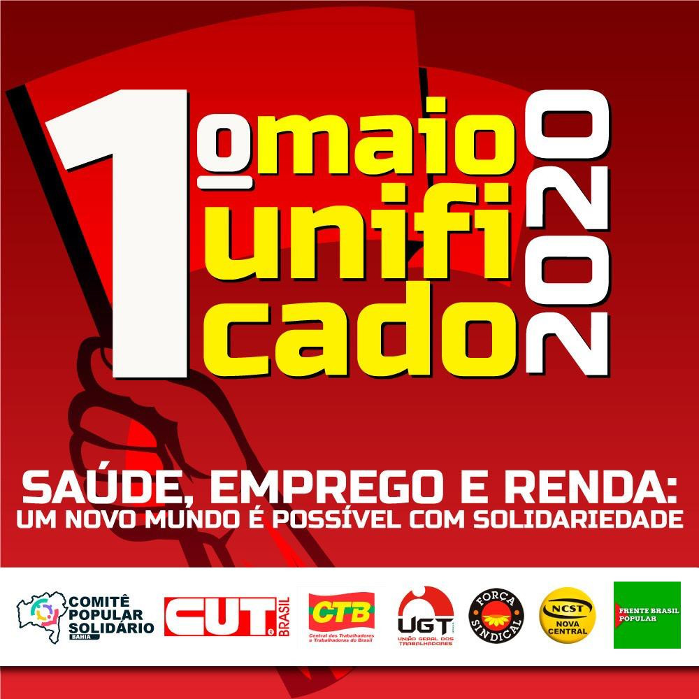 CTB-Bahia participa do 1º de maio solidário com transmissão nas redes sociais.