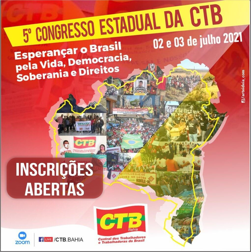 O 5º Congresso Estadual da CTB será nos dias 2 e 3 de julho e já está com inscrições abertas