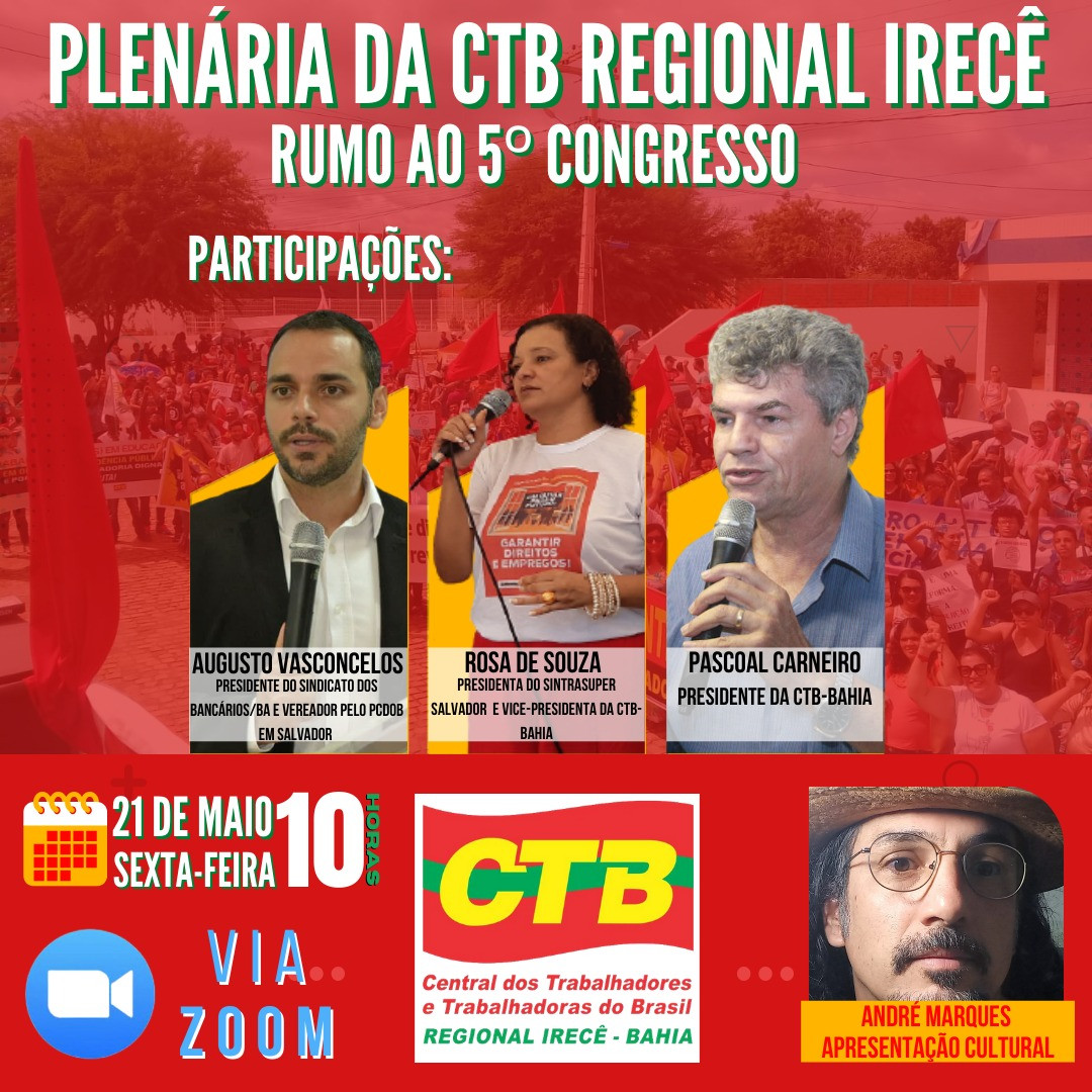 A Regional Irecê  convoca para plenária virtual, sexta-feira,21