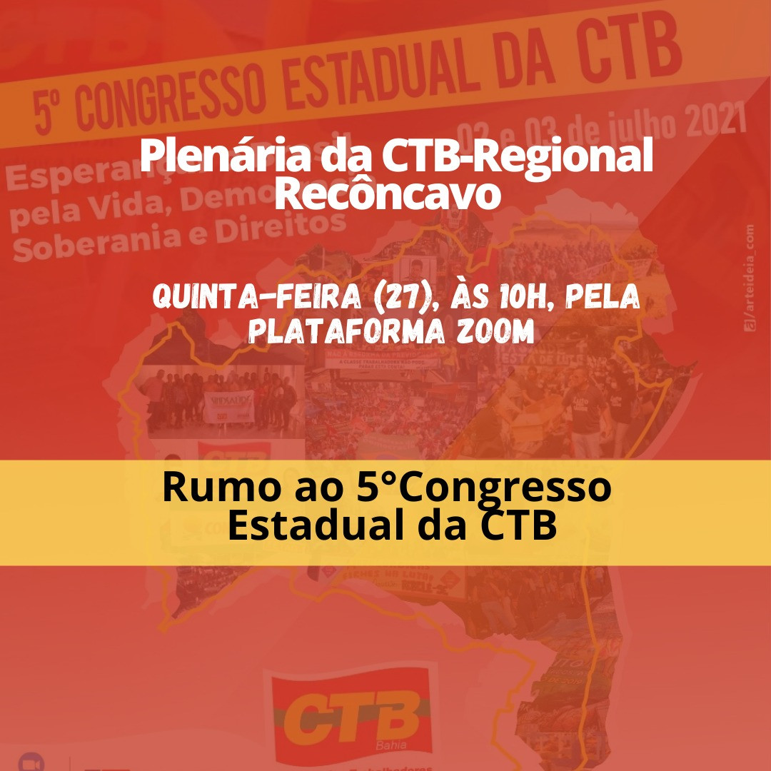 A Regional Recôncavo convoca para plenária, quinta-feira, 27