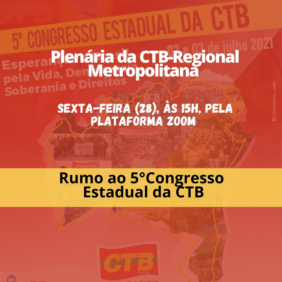 A Regional Metropolitana convoca para plenária, sexta-feira, 28