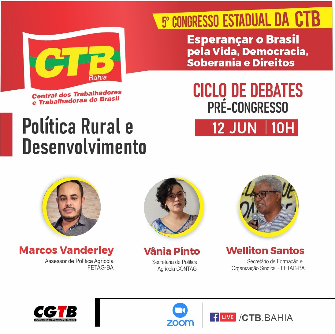 No sábado (12) Ciclo de Debates da CTB-Bahia terá o tema Política Rural e Desenvolvimento
