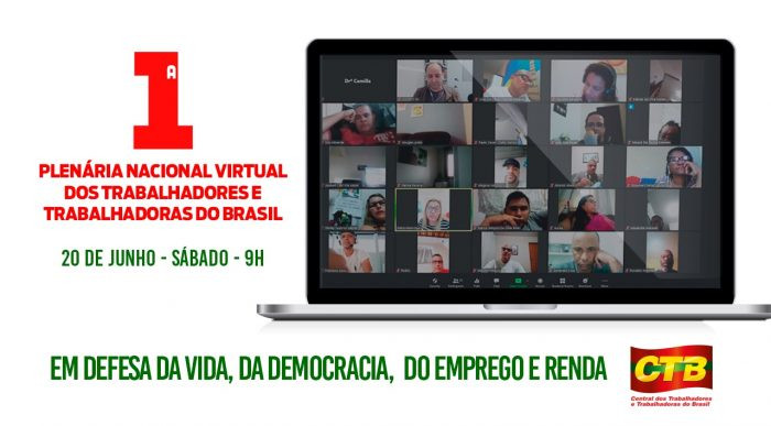 1ª Plenária Nacional Virtual da CTB segue com inscrições abertas até quinta-feira (18)