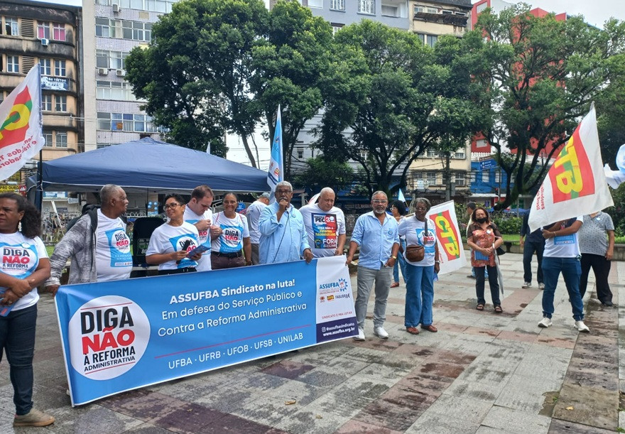 ASSUFBA contra reforma administrativa e pelo fim da escala 6x1 