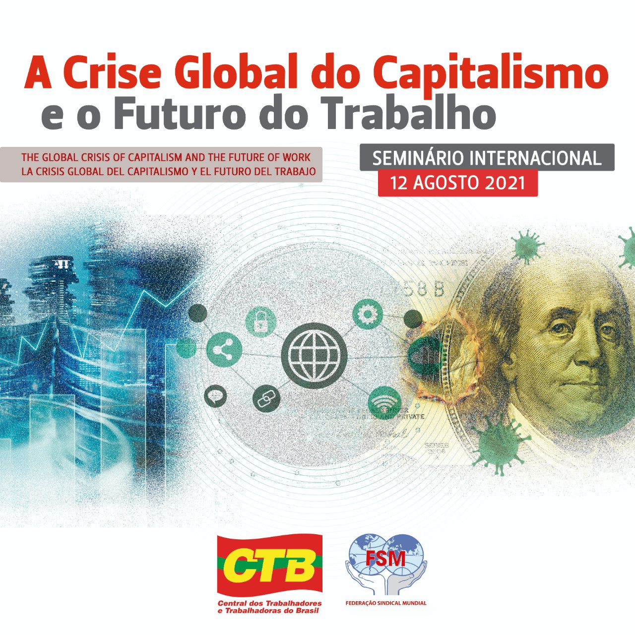 V Congresso da CTB será aberto nesta quinta-feira com seminário internacional sobre a crise global do capitalismo e o futuro do trabalho. Veja a programação