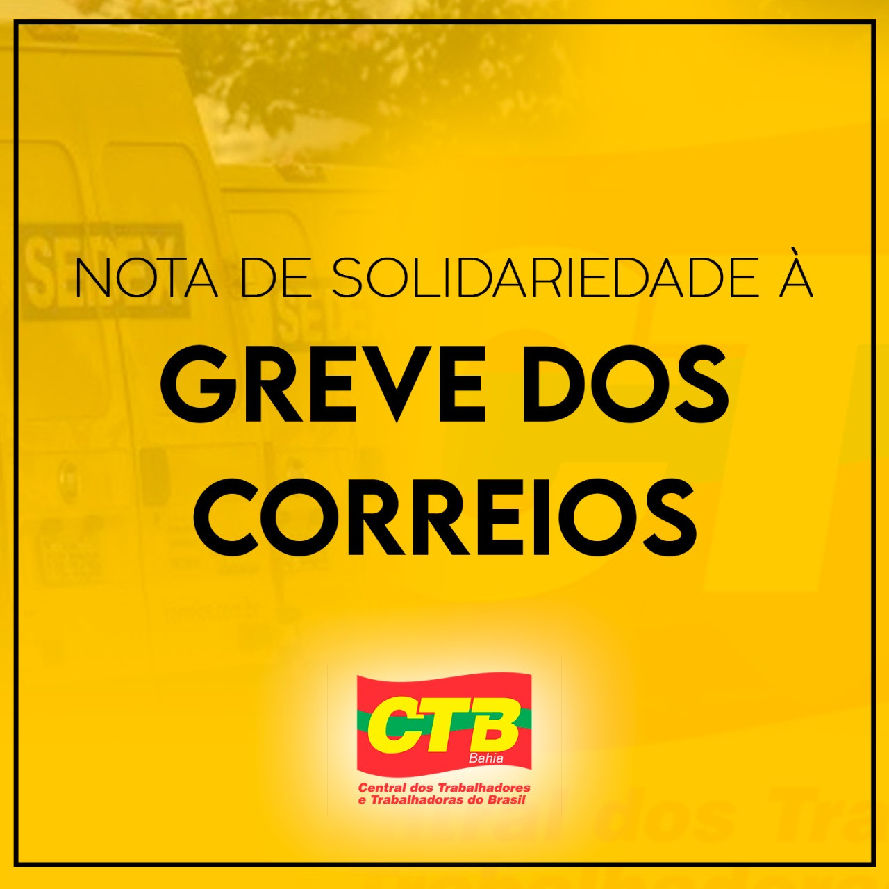 CTBs do Nordeste aprovam resolução na Plenária e emitem nota de apoio e solidariedade à greve nacional dos Correios