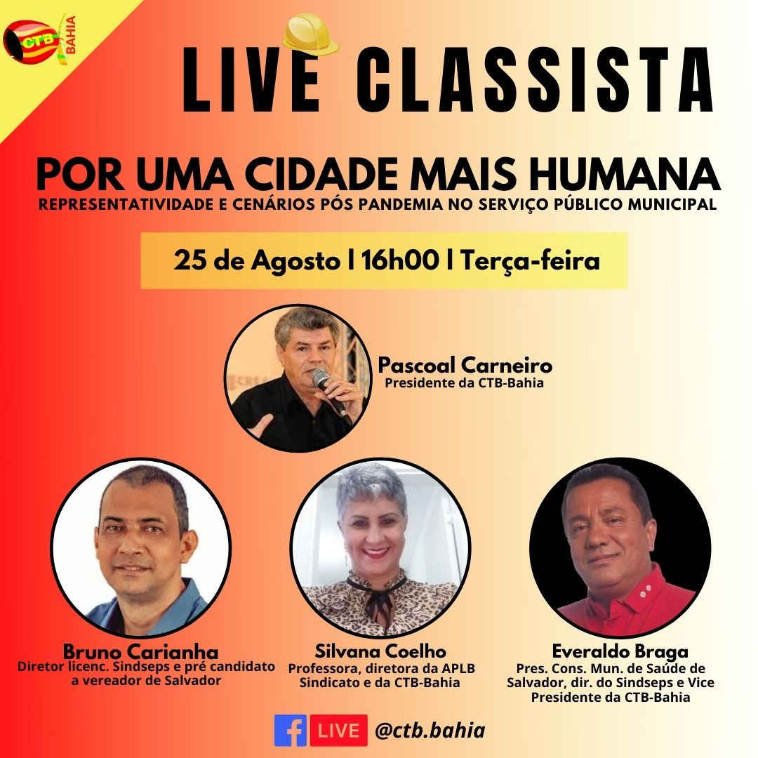 Live classista l traz para discussão: Por uma Cidade mais Humana- “Representatividade e cenários pós-pandemia do Serviço Público Municipal”