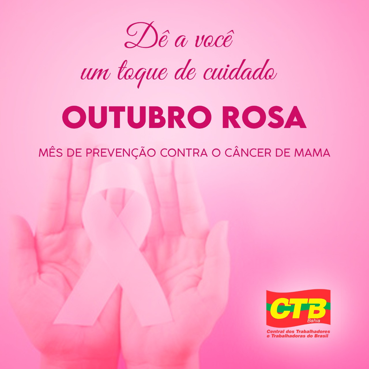 CTB-Bahia apoia a campanha Outubro Rosa