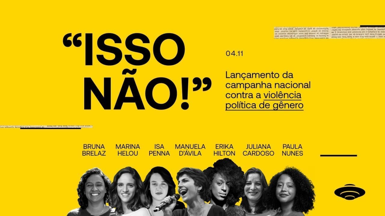 Para acabar com a violência política de gênero é preciso dizer “Isso Não”