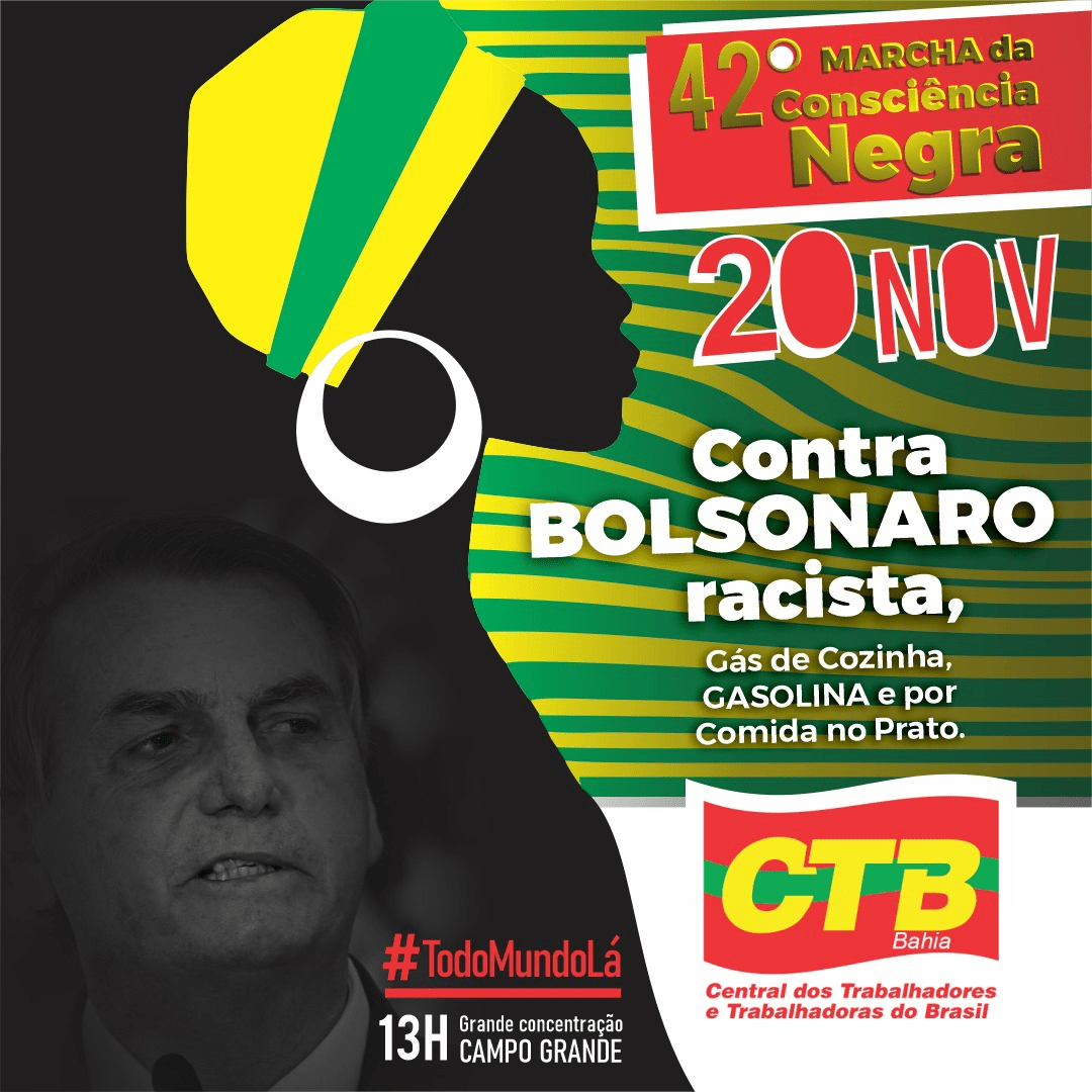 CTB-BA convoca militância para Ato “Fora Bolsonaro Racista”