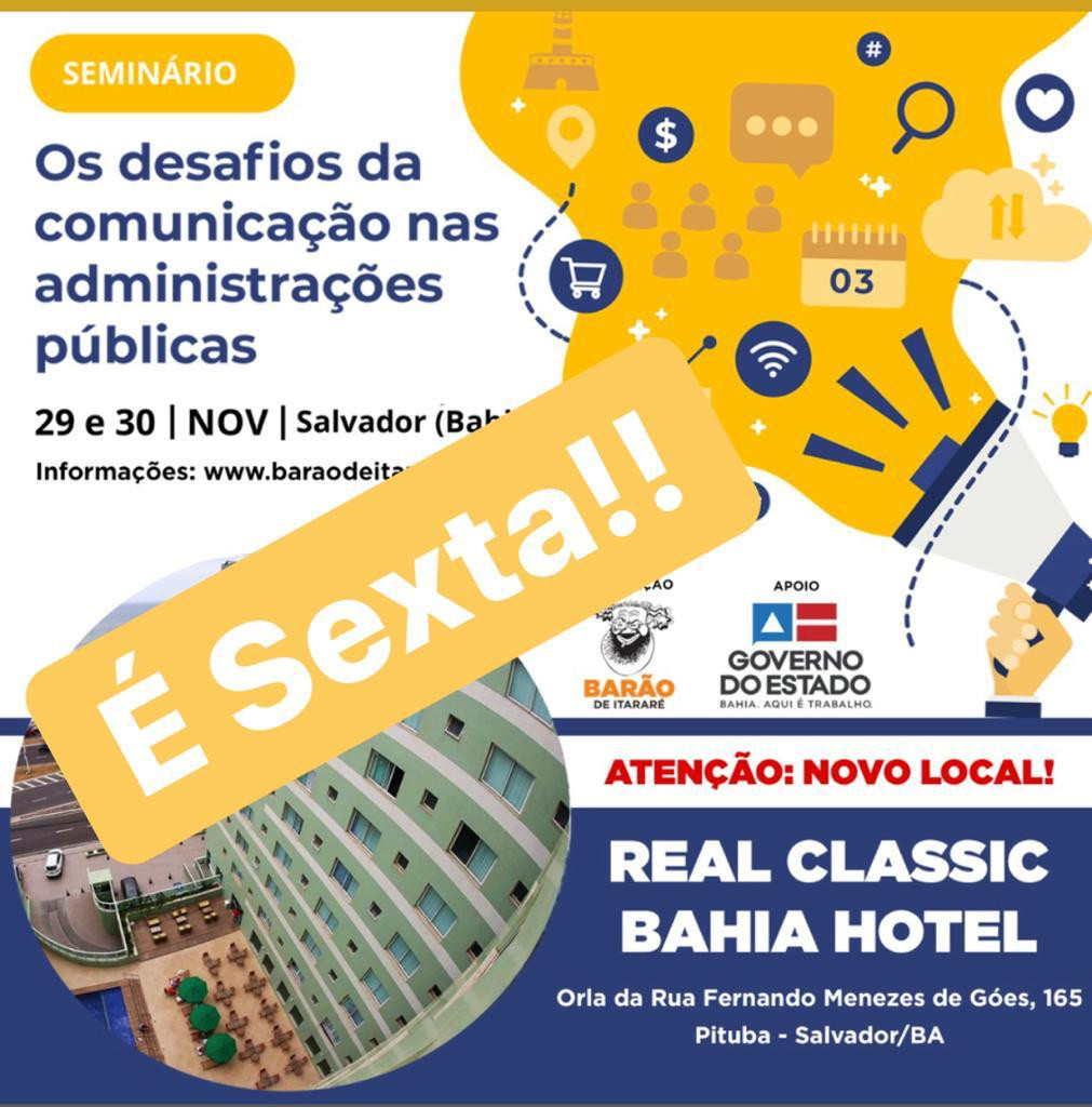 Seminário “Os desafios da comunicação nas administrações públicas”, acontece na próxima sexta-feira em Salvador