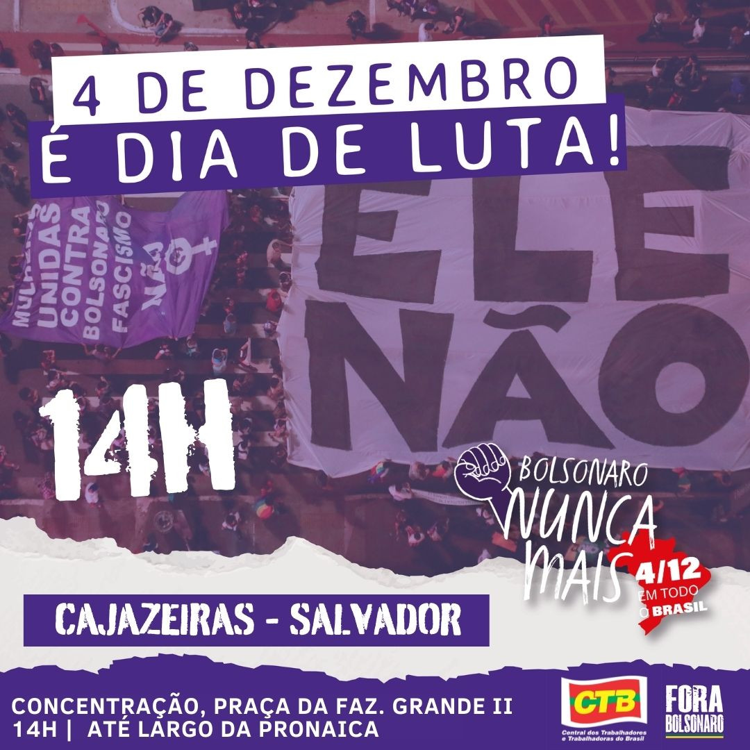 Baianas vão às ruas pelo fim da violência contra as mulheres, Bolsonaro nunca mais