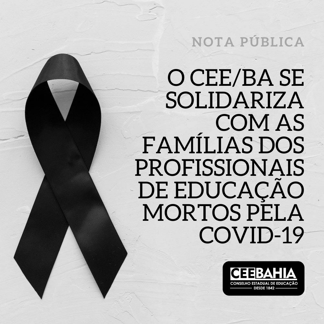 CEE-BA se solidariza com os familiares dos profissionais de educação vítimas do covid-19