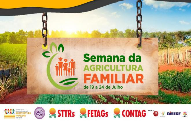 Para fortalecer a luta no campo, Contag inicia na segunda (19), a Semana da Agricultura Familiar