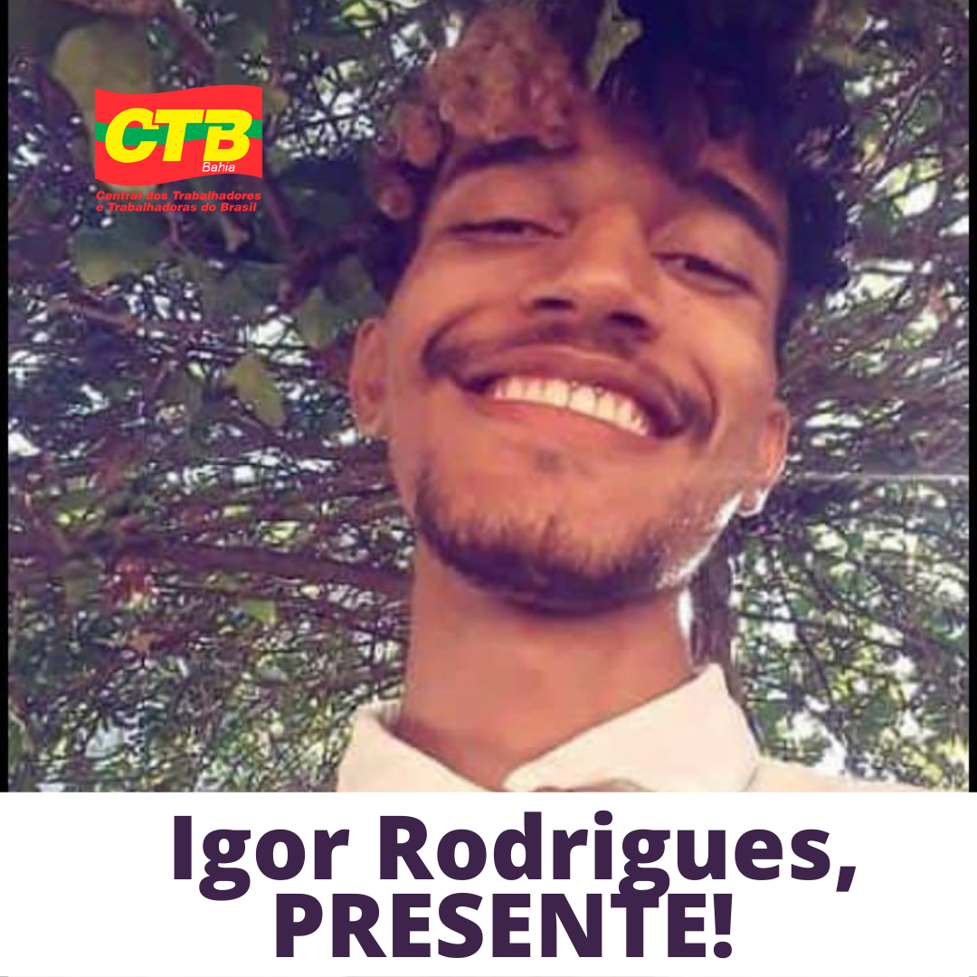 Nota de pesar pela morte de Igor Rodrigues, sobrinho da secretária de Saúde da CTB-BA