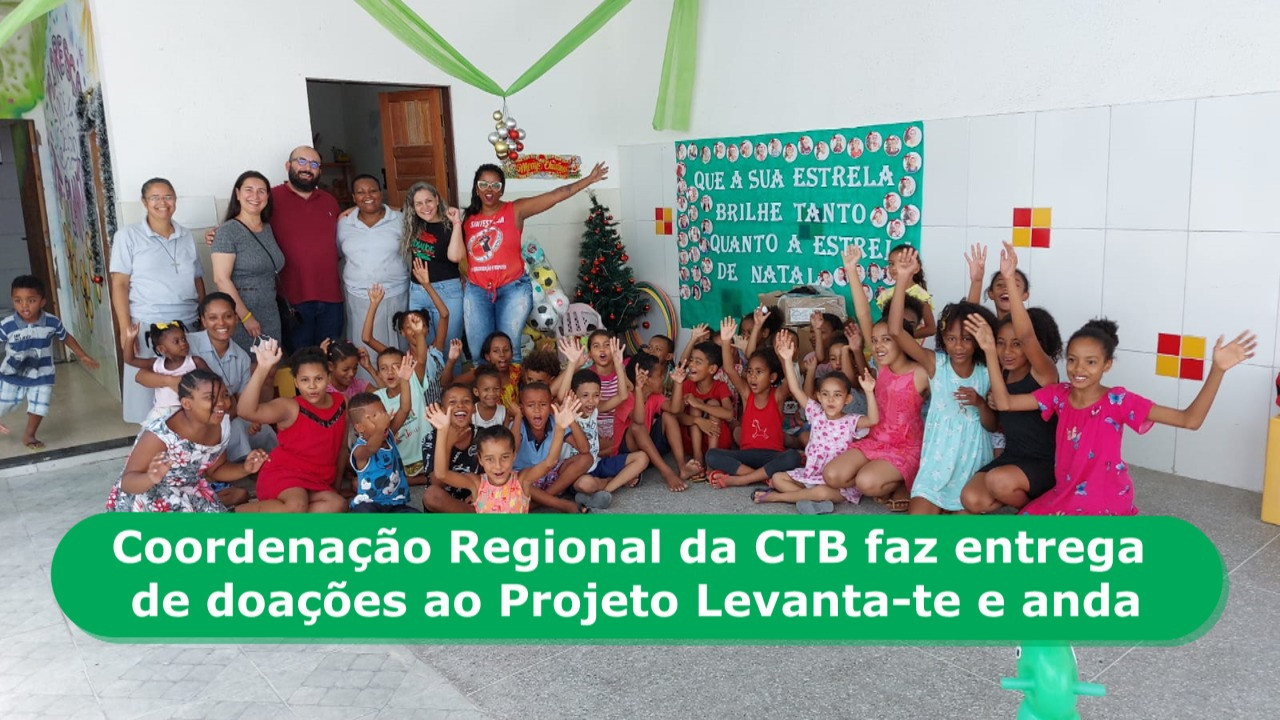 Sindsaúde-BA e Sindicatos Cetebistas realizam entrega de donativos ao Projeto Levanta – te e Anda